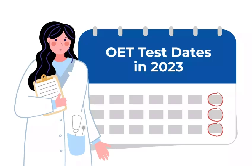 oet test dates in 2023, registration period, and results